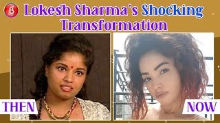 Bigg Boss Contestant Lokesh Sharma’s Shocking Transformation