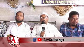 Siddiqui Hajj Services Gulbarga Ki Janib Se Umrah Tarbiyat Camp A.Tv News 6-10-2019