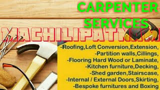 MACHILIPATNAM      Carpenter Services  ~ Carpenter at your home ~ Furniture Work  ~near me ~work ~Ca