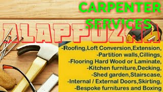 ALAPPUZHA      Carpenter Services  ~ Carpenter at your home ~ Furniture Work  ~near me ~work ~Carpen