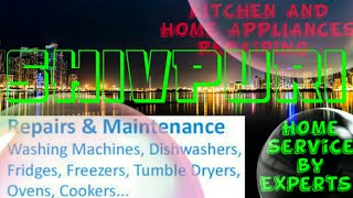 SHIVPURI    KITCHEN AND HOME APPLIANCES REPAIRING SERVICES ~Service at your home ~Centers near me 12