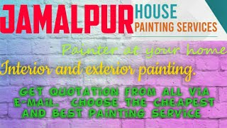 JAMALPUR     HOUSE PAINTING SERVICES ~ Painter at your home ~near me ~ Tips ~INTERIOR & EXTERIOR 128