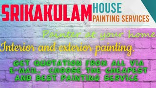 SRIKAKULAM    HOUSE PAINTING SERVICES ~ Painter at your home ~near me ~ Tips ~INTERIOR & EXTERIOR 12