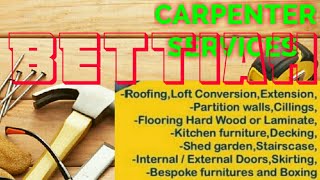 BETTIAH    Carpenter Services  ~ Carpenter at your home ~ Furniture Work  ~near me ~work ~Carpentery