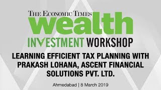 Learning Efficient Tax Planning with Prakash Lohana, Ascent Financial Solutions Pvt. Ltd.