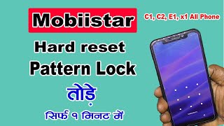 Mobiistar E1 selfie hard reset ! Mobiistar X1 Notch Hard Reset ! Mobiistar C1 Lite (C2) Pattern Lock