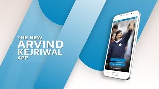 The New Arvind Kejriwal App Launch | Download AK App from https://play.google.com/store/apps/details