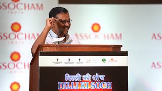 Delhi CM Arvind Kejriwal at 'DILLI KI SOCH' organised by ASSOCHAM