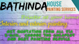 BATHINDA    HOUSE PAINTING SERVICES ~ Painter at your home ~near me ~ Tips ~INTERIOR & EXTERIOR 1280
