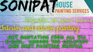 SONIPAT    HOUSE PAINTING SERVICES ~ Painter at your home ~near me ~ Tips ~INTERIOR & EXTERIOR 1280x