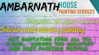 AMBARNATH    HOUSE PAINTING SERVICES ~ Painter at your home ~near me ~ Tips ~INTERIOR & EXTERIOR 128