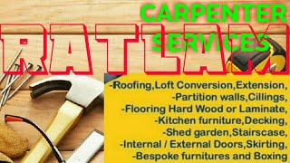 RATLAM     Carpenter Services  ~ Carpenter at your home ~ Furniture Work  ~near me ~work ~Carpentery
