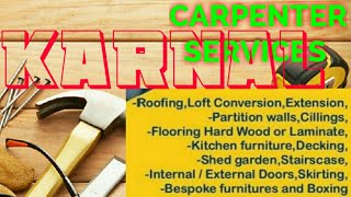 KARNAL     Carpenter Services  ~ Carpenter at your home ~ Furniture Work  ~near me ~work ~Carpentery