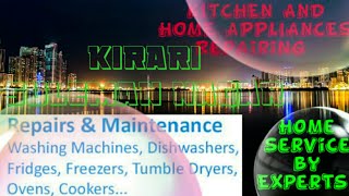 KIRARI SULEMAN NAGAR    KITCHEN AND HOME APPLIANCES REPAIRING SERVICES ~Service at your home ~Center