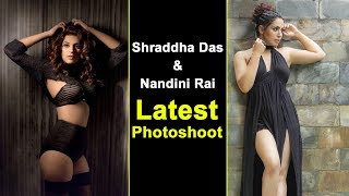Shraddha Das & Nandini Rai Stunning PhotoShoot | Tollywood Actress | Top Telugu TV