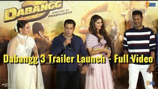 UNCUT: Dabangg 3 Trailer - Grand Launch - Salman Khan, Sonakshi, Saiee, Prabhudheva & Arbaaz