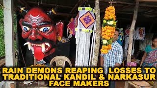 WATCH: Rain Demons Reaping Losses To Traditional Kandil & Narkasur Face Makers