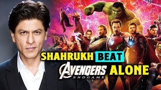 King Shahrukh Khan BEATS Avengers: Endgame; Here's How