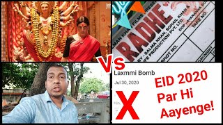 Akshay Kumar's Laxmmi B@mb To With Radhe Movie On EID 2020 Confirms The Makers
