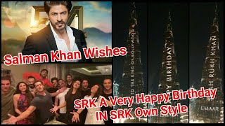 Salman Khan Wishes Happy Birthday To SRK In His Own Style