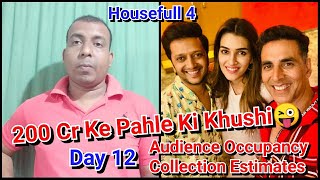 Housefull 4 Audience Occupancy And Collection Estimates Day 12