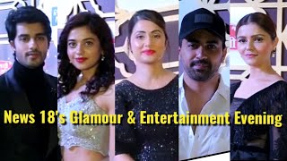 Hina Khan, Kanika Mann, Zain Imam & Rubina Dilaik - News 18 Grand Evening Of Glamour & Entertainment