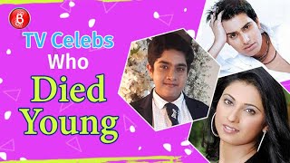 Pratyusha Banerjee To Shivlekh Singh - TV Celebs Who Passed Away At A Really Young Age