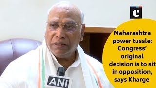 Maharashtra power tussle: Congress’ original decision is to sit in opposition, says Kharge