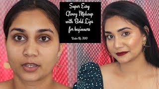 Super Easy Glowy Makeup Look Bold Lips *TimeLapse* | Affordable Makeup Under Rs. 300 | Nidhi Katiyar
