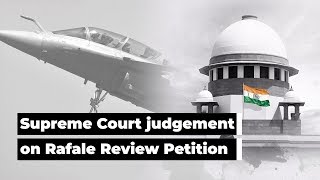 Rafale a done deal, SC rejects all review petitions