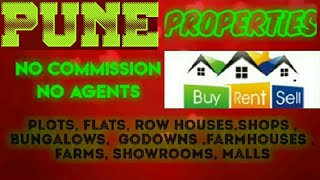 PUNE PROPERTIES - Sell |Buy |Rent | - Flats | Plots | Bungalows | Row Houses | Shop |
