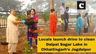 Locals launch drive to clean Dalpat Sagar Lake in Chhattisgarh’s Jagdalpur