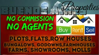 BUENOS AIRES    PROPERTIES  ☆ Sell •Buy •Rent ☆ Flats~Plots~Bungalows~Row Houses~Shop $Real estate ☆