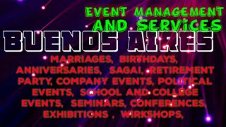BUENOS AIRES   Event Management 》Catering Services  ◇Stage Decoration Ideas ♡Wedding arrangements ♡