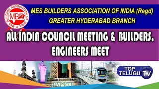 All India Council Meeting & Builders Meet | MES Builders Association of India | Top Telugu TV