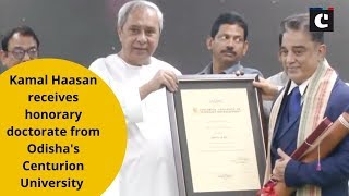 Kamal Haasan receives honorary doctorate from Odisha's Centurion University