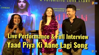 Neha Kakkar Live Performance Yaad Piya Ki Aane Lagi Song - Divya Khosla Kumar - Success Celebration