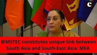 BIMSTEC constitutes unique link between South Asia and South-East Asia: MEA