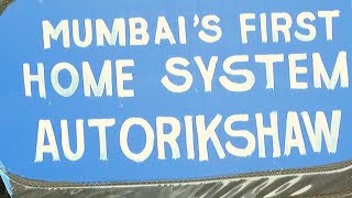 This auto driver runs ‘Mumbai’s first home system auto-rickshaw’ in city