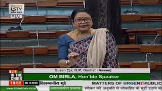 Smt. Queen Oja raising 'Matters of Urgent Public Importance' in Lok Sabha: 20.11.2019