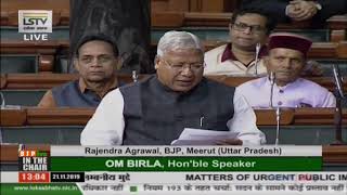 Shri Rajendra Agrawal raising 'Matters of Urgent Public Importance' in Lok Sabha: 21.11.2019