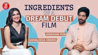 Vardhan Puri & Shivaleeka Oberoi Reveal The Ingredients Of A Dream Debut Film | Yeh Saali Aashiqui