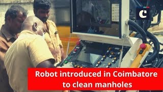 Robot introduced in Coimbatore to clean manholes