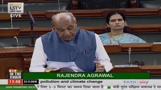 Shri Jagdambika Pal discusses under Rule 193: Discussion on air pollution and climate change in LS