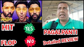 Pagalpanti Movie Full Review In Details, Will Work Or Not?