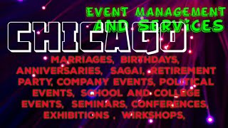 CHICAGO    Event Management 》Catering Services  ◇Stage Decoration Ideas ♡Wedding arrangements ♡ □●■♤