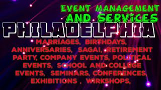 PHILADELPHIA    Event Management 》Catering Services  ◇Stage Decoration Ideas ♡Wedding arrangements ♡
