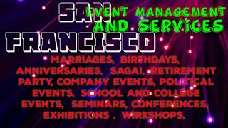 SAN FRANCISCO   Event Management 》Catering Services  ◇Stage Decoration Ideas ♡Wedding arrangements ♡
