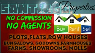 SANTIAGO      PROPERTIES  ☆ Sell •Buy •Rent ☆ Flats~Plots~Bungalows~Row Houses~Shop $Real estate ☆ ●