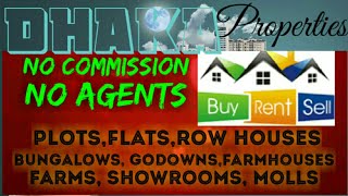 DHAKA      PROPERTIES  ☆ Sell •Buy •Rent ☆ Flats~Plots~Bungalows~Row Houses~Shop $Real estate ☆ ●□♤♡